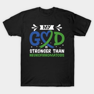 MY God is Stronger Than Neurofibromatosis Neurofibromatosis Awareness T-Shirt